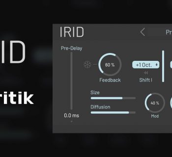 Tritik Irid plug-in audio fx riverbero reverb mix virtual software audiofader