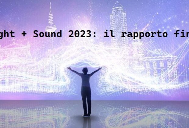 Prolight + Sound 2023 final report dati presenze video speciali news eventi live Riccardo Gerbi audiofader