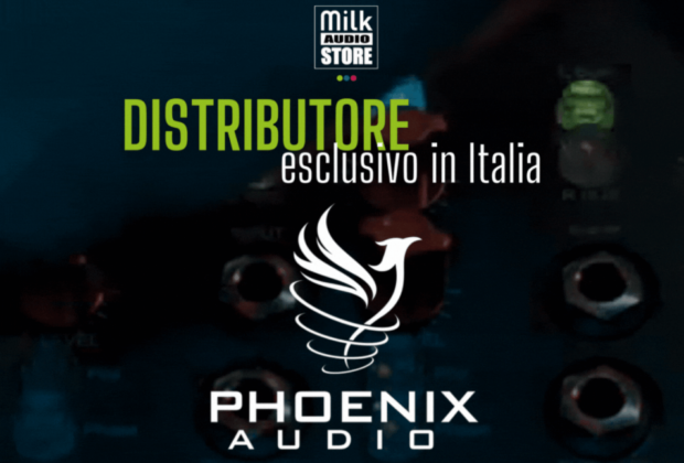 milk audio store distribuzione eslclusiva italia phoenix audio exclusive italian dealer roma modulare 2024 news audiofader